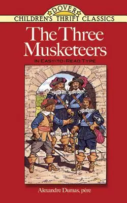 A három testőr: Könnyen olvasható formában - The Three Musketeers: In Easy-To-Read-Type