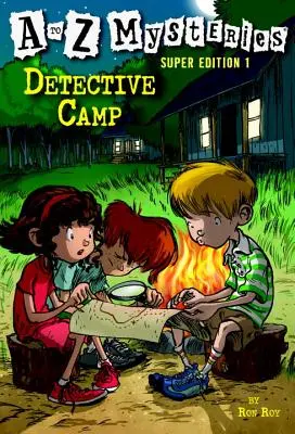 A-tól Z-ig rejtélyek szuper kiadás 1: Detektívtábor - A to Z Mysteries Super Edition 1: Detective Camp