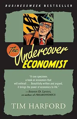 A beépített közgazdász - The Undercover Economist