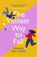 A leggyorsabb út a bukásig - a tökéletes feel-good romantikus vígjáték 2021-re - Fastest Way to Fall - the perfect feel-good romantic comedy for 2021