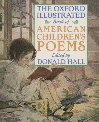 Az amerikai gyermekversek oxfordi illusztrált könyve - The Oxford Illustrated Book of American Children's Poems