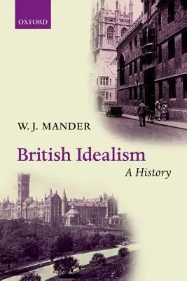 Brit idealizmus: A History - British Idealism: A History