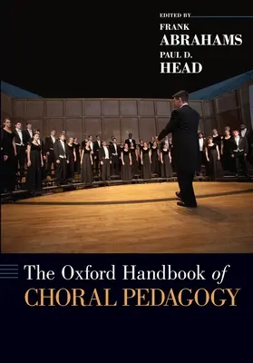 Az Oxford Handbook of Choral Pedagogy (Az énekpedagógia oxfordi kézikönyve) - The Oxford Handbook of Choral Pedagogy