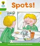 Oxford Reading Tree: Level 2: More Stories A: Spots!