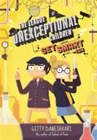 A rendhagyó gyerekek ligája: Legyetek okosak - 2. könyv - League of Unexceptional Children: Get Smart-ish - Book 2