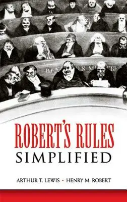 Robert's Rules Simplified (Robert szabályai egyszerűsítve) - Robert's Rules Simplified