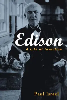 Edison: Edison: A találmányok élete - Edison: A Life of Invention