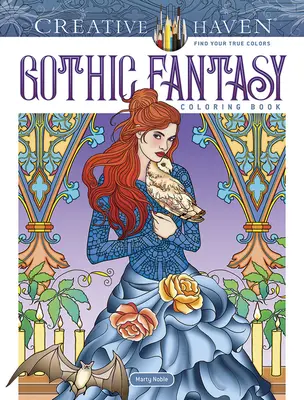 Creative Haven Gothic Fantasy színezőkönyv - Creative Haven Gothic Fantasy Coloring Book