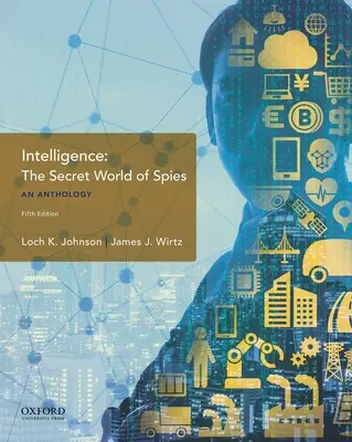 Intelligencia: A kémek titkos világa, egy antológia - Intelligence: The Secret World of Spies, an Anthology