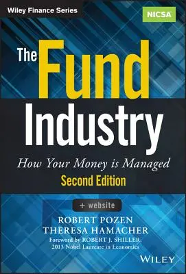 Az alapok ipara: Hogyan kezelik a pénzét - The Fund Industry: How Your Money Is Managed