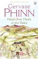 Fejjel a falnak a Dalesben - Head Over Heels in the Dales