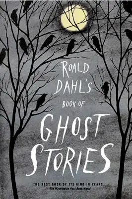 Roald Dahl szellemtörténetek könyve - Roald Dahl's Book of Ghost Stories