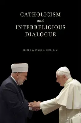 Katolicizmus és vallásközi párbeszéd - Catholicism and Interreligious Dialogue