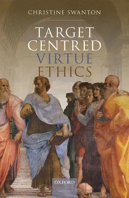 Célközpontú erényetika - Target Centred Virtue Ethics