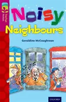 Oxford Reading TreeTops TreeTops Fiction: Level 10 More Pack A: Noisy Neighbours: Noisy Neighbours - Oxford Reading Tree TreeTops Fiction: Level 10 More Pack A: Noisy Neighbours