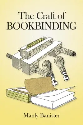 A könyvkötés mestersége - The Craft of Bookbinding