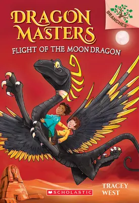 A holdsárkány repülése: A Branches Book (Dragon Masters #6) (Library Edition), 6 - Flight of the Moon Dragon: A Branches Book (Dragon Masters #6) (Library Edition), 6