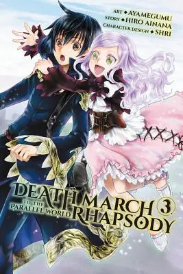 Halálmenet a párhuzamos világ rapszódiájába, 3. kötet - Death March to the Parallel World Rhapsody, Volume 3