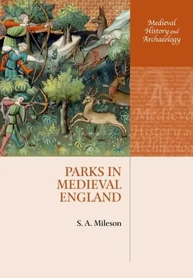 Parkok a középkori Angliában - Parks in Medieval England