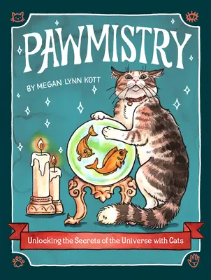 Pawmistry: Az univerzum titkainak feltárása macskákkal - Pawmistry: Unlocking the Secrets of the Universe with Cats