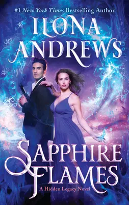 Sapphire Flames: A Hidden Legacy Novel