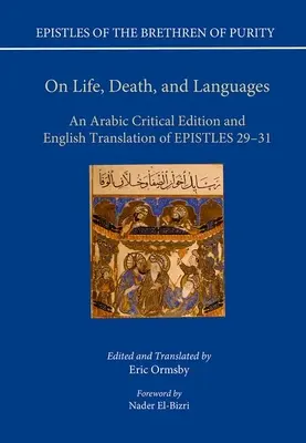 Az életről, a halálról és a nyelvekről: A 29-31. levelek arab kritikai kiadása és angol fordítása - On Life, Death, and Languages: An Arabic Critical Edition and English Translation of Epistles 29-31