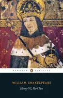 VI. Henrik második rész - Henry VI Part Two