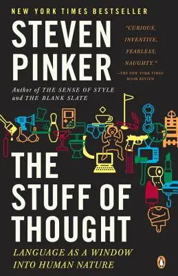 A gondolkodás anyaga: A nyelv mint ablak az emberi természetre - The Stuff of Thought: Language as a Window Into Human Nature