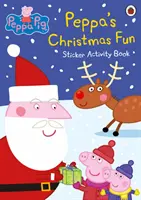 Peppa Malac: Peppa karácsonyi mókája matricás foglalkoztatókönyv - Peppa Pig: Peppa's Christmas Fun Sticker Activity Book