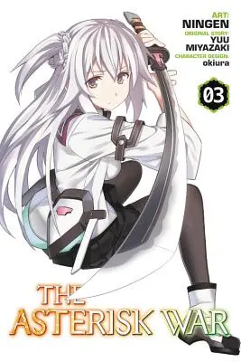 The Asterisk War, 3. kötet - The Asterisk War, Volume 3