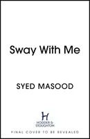 Sway With Me - Egy gyönyörű romkom Sandhya Menon és Jenny Han rajongóinak - Sway With Me - A gorgeous romcom for fans of Sandhya Menon and Jenny Han