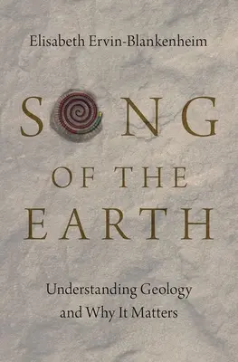 A Föld dala: A geológia megértése és miért fontos - Song of the Earth: Understanding Geology and Why It Matters