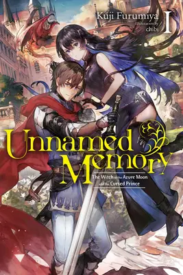 Unnamed Memory, Vol. 1 (Light Novel): Az azúrkék hold boszorkánya és az elátkozott herceg: Az azúrkék hold boszorkánya és az elátkozott herceg - Unnamed Memory, Vol. 1 (Light Novel): The Witch of the Azure Moon and the Cursed Prince