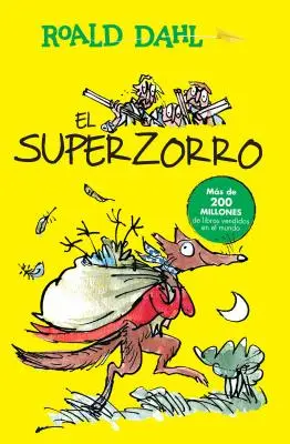 El Superzorro / Fantasztikus Róka úr - El Superzorro / Fantastic Mr. Fox