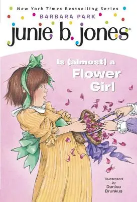 Junie B. Jones #13: Junie B. Jones (majdnem) egy viráglány - Junie B. Jones #13: Junie B. Jones Is (Almost) a Flower Girl