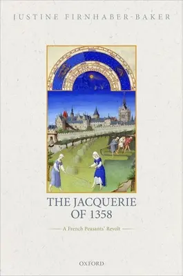 Az 1358. évi dzsihád: A francia parasztfelkelés - The Jacquerie of 1358: A French Peasants' Revolt