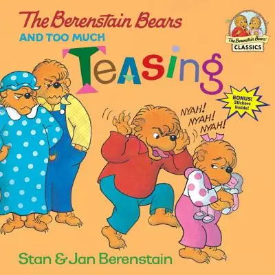 A Berenstain-mackók és a túl sok ugratás - The Berenstain Bears and Too Much Teasing