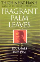 Illatos pálmalevelek - Fragrant Palm Leaves