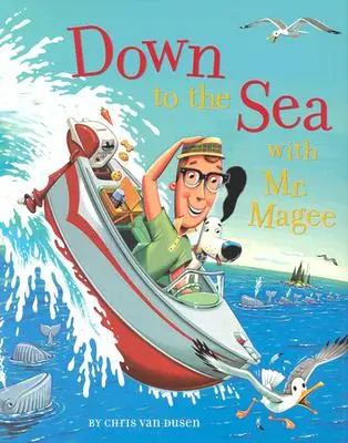 Le a tengerhez Mr. Magee-vel - Down to the Sea with Mr. Magee