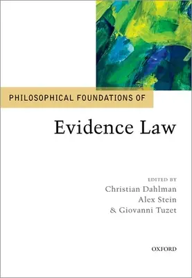 A bizonyítási jog filozófiai alapjai - Philosophical Foundations of Evidence Law