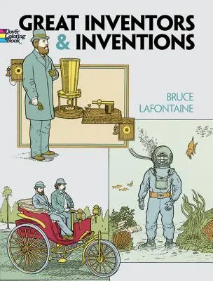 Nagy feltalálók és találmányok Színezőkönyv - Great Inventors and Inventions Coloring Book