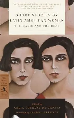 Latin-amerikai nők novellái: A varázslat és a valóság - Short Stories by Latin American Women: The Magic and the Real