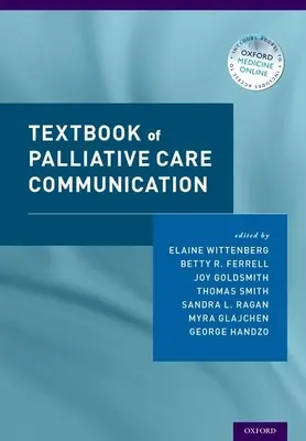 A palliatív ápolási kommunikáció tankönyve - Textbook of Palliative Care Communication