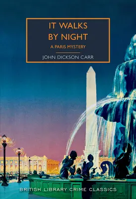 Éjszakánként jár: Egy párizsi rejtély - It Walks by Night: A Paris Mystery