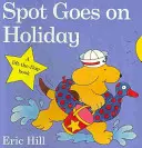 Spot nyaralni megy - Spot Goes on Holiday