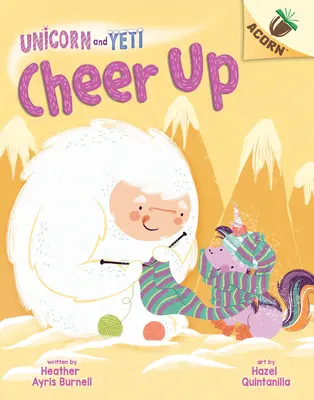 Fel a fejjel! Egy makk könyv (Egyszarvú és Yeti #4) (Könyvtári kiadás), 4 - Cheer Up: An Acorn Book (Unicorn and Yeti #4) (Library Edition), 4