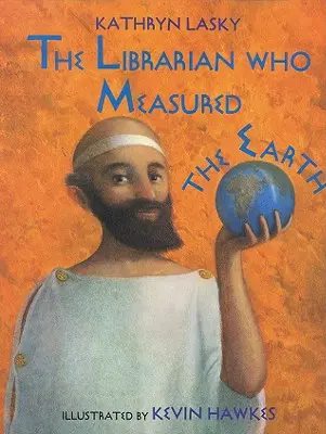 A könyvtáros, aki megmérte a Földet - The Librarian Who Measured the Earth