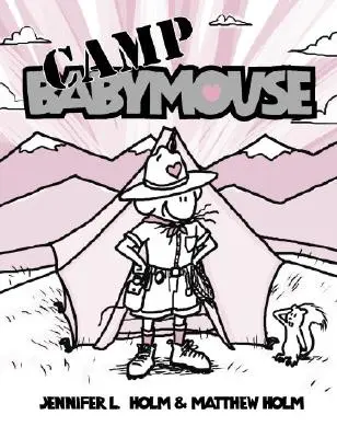 Babymouse #6: Babymouse tábor - Babymouse #6: Camp Babymouse