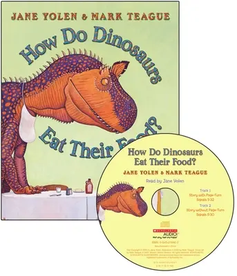 Hogyan esznek a dinoszauruszok? [CD-vel (hang)] - How Do Dinosaurs Eat Their Food? [With CD (Audio)]