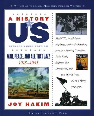 A History of Us: War, Peace, and All That Jazz: 1918-1945 a History of Us Kilencedik könyv - A History of Us: War, Peace, and All That Jazz: 1918-1945 a History of Us Book Nine